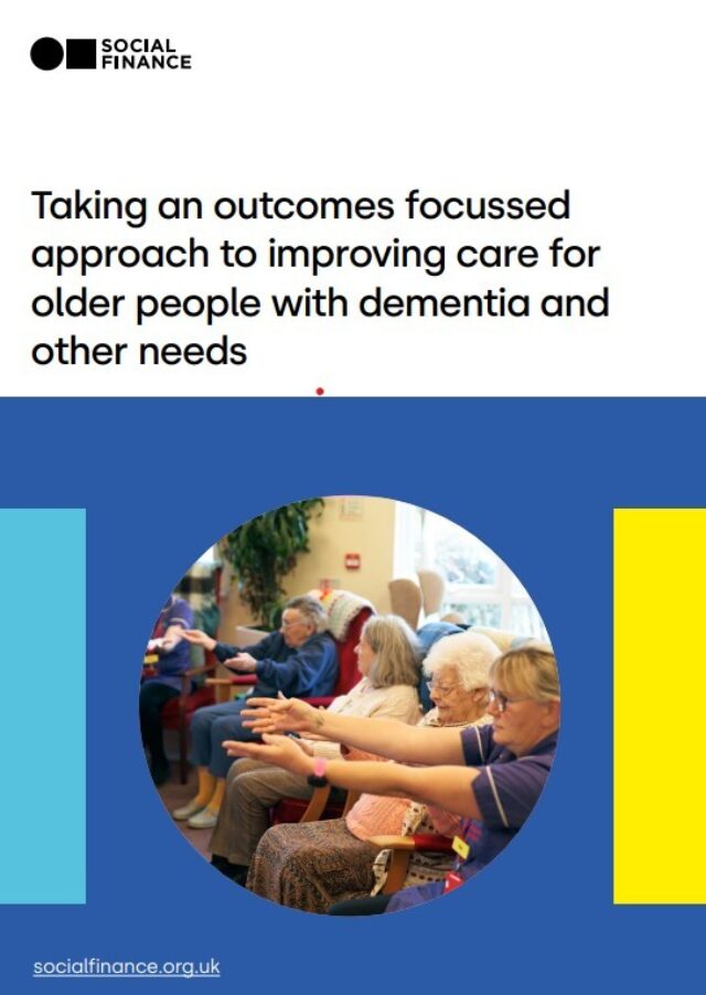 Preview of the PDF titled Taking an outcomes focussed approach to improving care for  older people with dementia and  other needs